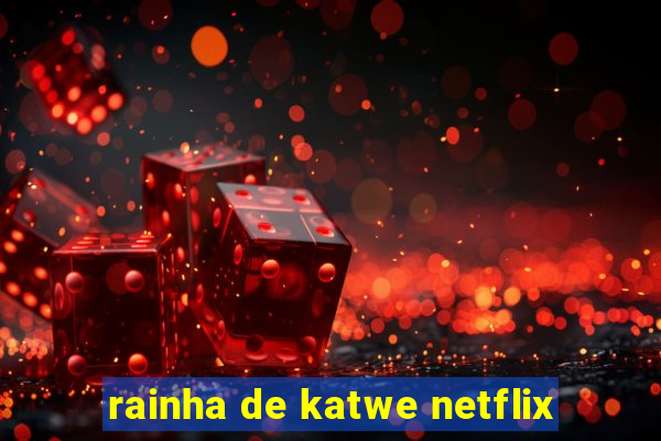 rainha de katwe netflix